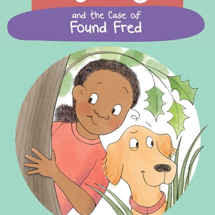 King & Kayla and the Case of Found Fred