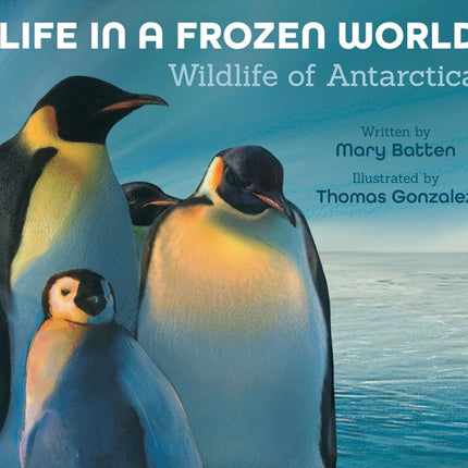 Life in a Frozen World: Wildlife of Antarctica