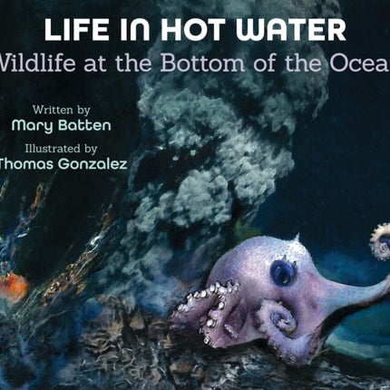 Life in Hot Water: Wildlife at the Bottom of the Ocean