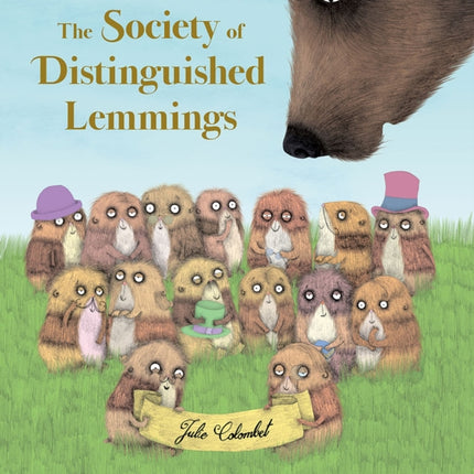 The Society of Distinguished Lemmings