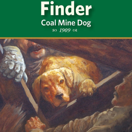 Finder, Coal Mine Dog