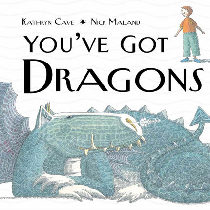 You've Got Dragons