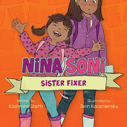 Nina Soni, Sister Fixer