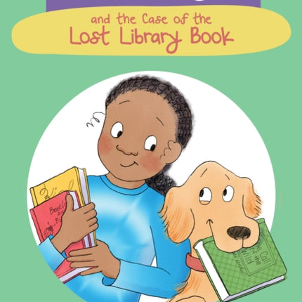 King & Kayla and the Case of the Lost Library Book