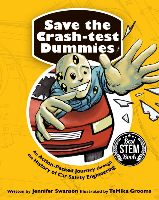 Save the Crash-test Dummies: An Action-Packed Journey through the History of Car Safety Engineering