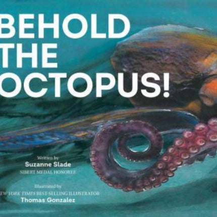 Behold the Octopus!