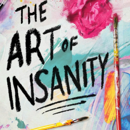 The Art of Insanity