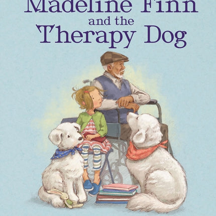 Madeline Finn and the Therapy Dog