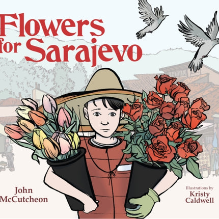 Flowers for Sarajevo