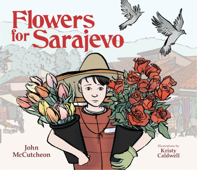 Flowers for Sarajevo