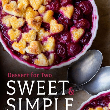 Sweet & Simple: Dessert for Two