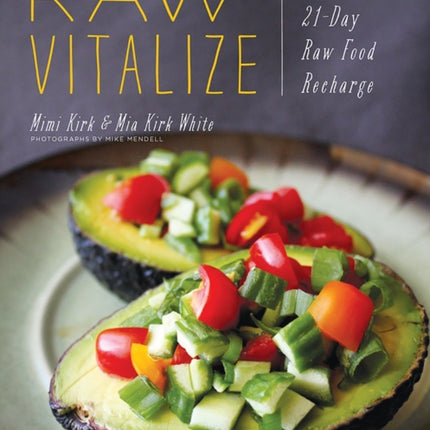 Raw-Vitalize: The Easy, 21-Day Raw Food Recharge