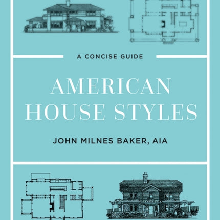 American House Styles: A Concise Guide