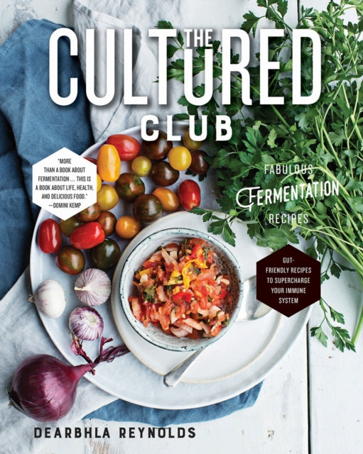 The Cultured Club  Fabulous Fermentation Recipes