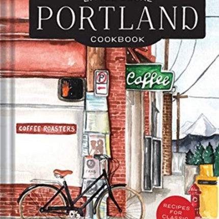 Little Local Portland Cookbook