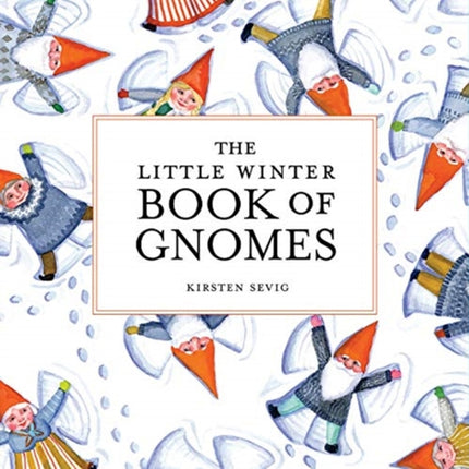 The Little Winter Book of Gnomes