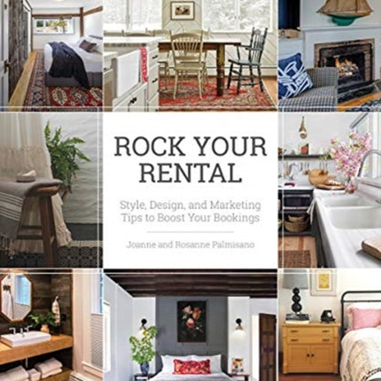 Rock Your Rental: Style, Design, and Marketing Tips to Boost Your Bookings