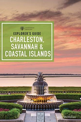 Explorer's Guide Charleston, Savannah & Coastal Islands