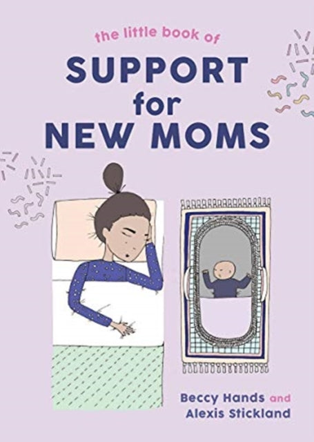 The Little Book of Support for New Moms