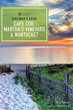 Explorer's Guide Cape Cod, Martha's Vineyard & Nantucket