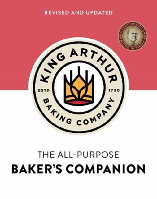 The King Arthur Baking Company's All-Purpose Baker's Companion (Revised and Updated)