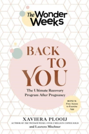 The Wonder Weeks Back To You: The Ultimate Recovery Program After Pregnancy