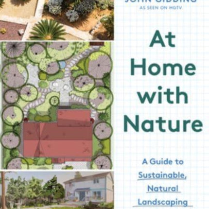 At Home with Nature: A Guide to Sustainable,