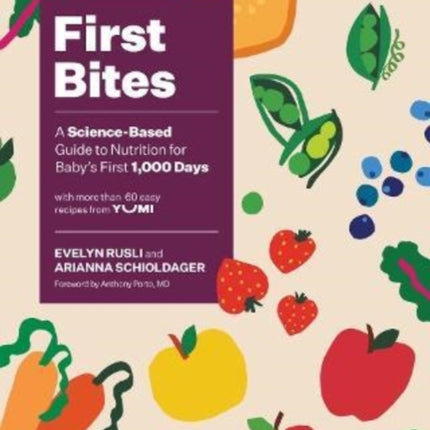 First Bites: A Science-Based Guide to Nutrition