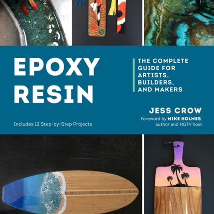 Epoxy Resin: The Complete Guide for Artists,