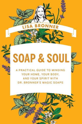 Soap & Soul: A Practical Guide to Minding Your