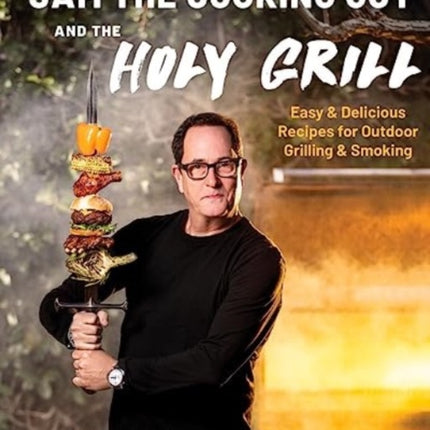 Sam the Cooking Guy and The Holy Grill