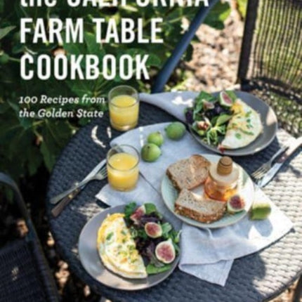 The California Farm Table Cookbook