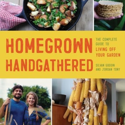 Homegrown Handgathered