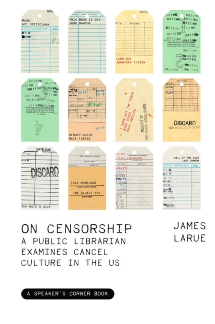 On Censorship: A Public Librarian Examines Cancel