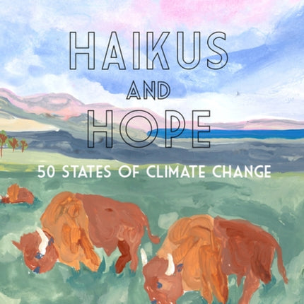 The 50 States of Haiku