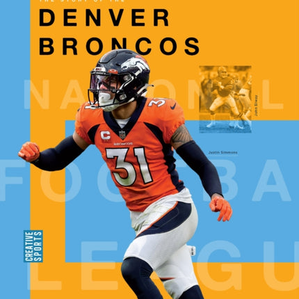 The Story of the Denver Broncos