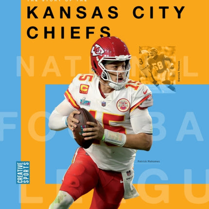 The Story of the Kansas City Chiefs