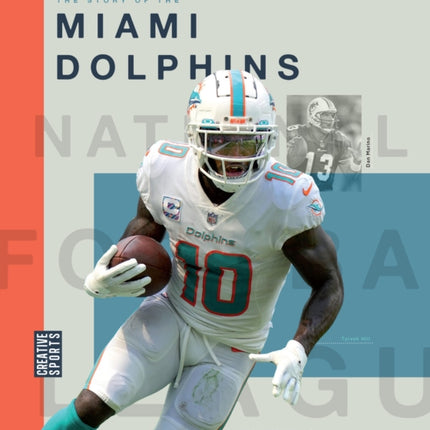 The Story of the Miami Dolphins