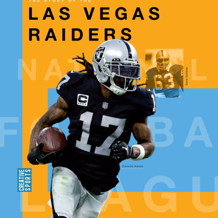 The Story of the Las Vegas Raiders
