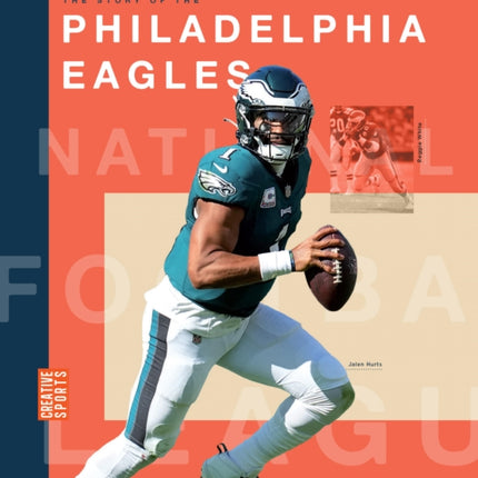 The Story of the Philadelphia Eagles