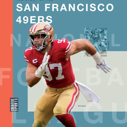 The Story of the San Francisco 49ers