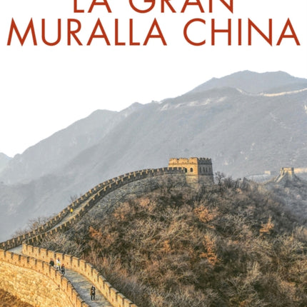 La Gran Muralla China