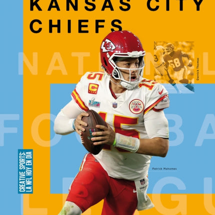La Historia de Los Kansas City Chiefs