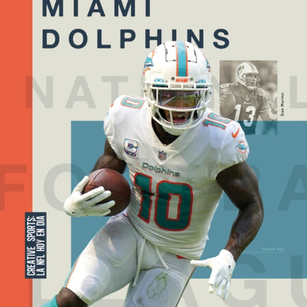La Historia de Los Miami Dolphins
