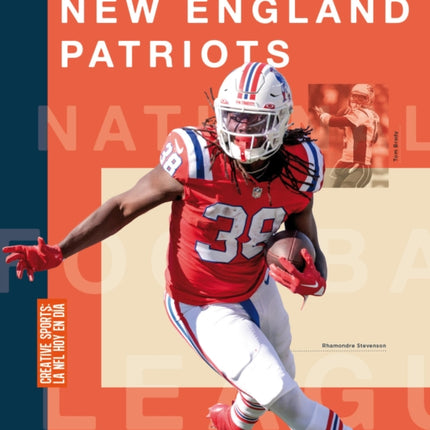 La Historia de Los New England Patriots