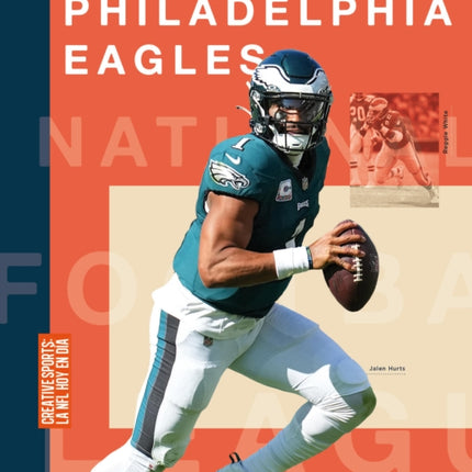 La Historia de Los Philadelphia Eagles