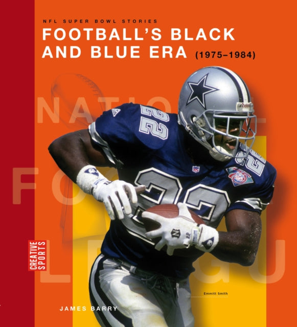 Footballs Black and Blue Era 19751984