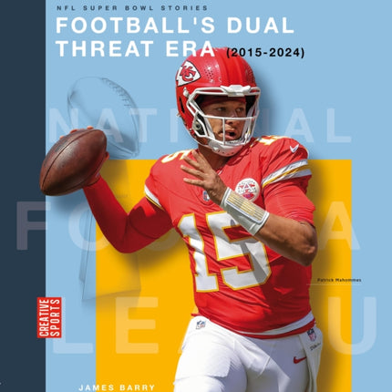 Footballs Dual Threat Era 20152024