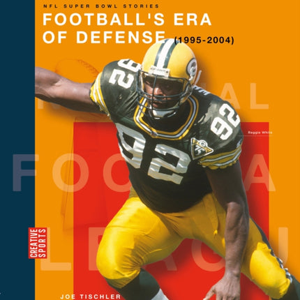 Footballs Era of Defense 19952004