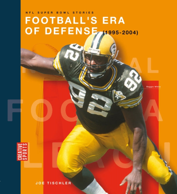 Footballs Era of Defense 19952004